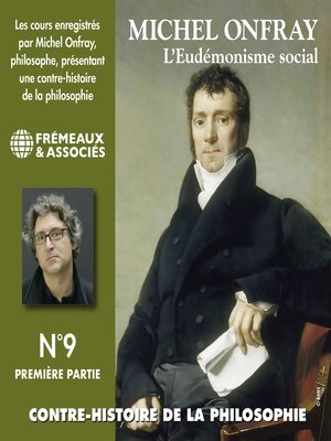 cover image of Contre-histoire de la philosophie (Volume 9.1)--L'eudémonisme social I,  le XIXe siècle de Karl Marx à Bentham
